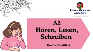 Vid  177 Goethe Zertifikat A2 Model Test Hören und Schreiben Modelltest mit Lösung am Ende [upl. by Radmilla]