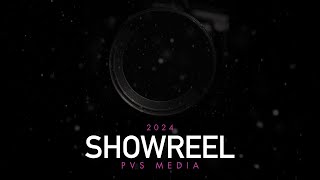 PVS Media Showreel 2024 [upl. by Temp528]