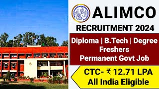 ALIMCO PSU Recruitment 2024FresherCTC ₹1271LakhsPermanent JobALIMCO Vacancy 2024Govt Jobs 2024 [upl. by Doloritas]