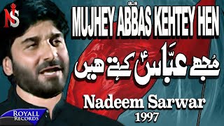 Nadeem Sarwar  Mujhe Abbas Kehtey Hain 1997 [upl. by Annaeoj690]