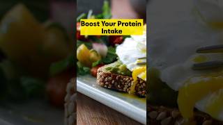 Boost Your PROTEIN Intake The Most Convenient Waysshorts [upl. by Anaila]