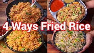 4 Ways Fried Recipe  Perfect Lunch Box Ideas  Fried Rice 4 Ways  Street Style [upl. by Naashom744]