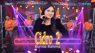 Cidro 2  Kurnia Rahma  OM ERAISA [upl. by Chae]