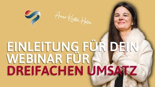 Einleitung für dein Webinar für dreifachen Umsatz [upl. by Raclima76]