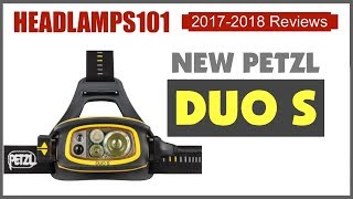 Petzl DUO S Headlamp Essentials  Coming March 2018  Headlamps101 [upl. by Norit]