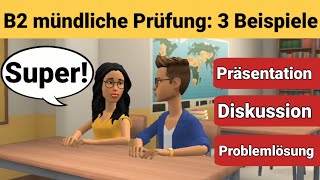 Mündliche Prüfung Deutsch B2  Die Präsentation die Diskussion und die Problemlösung [upl. by Pruchno311]