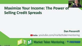 Maximize Your Income The Power of Selling Credit Spreads  August 20 Replay [upl. by Ladnor]