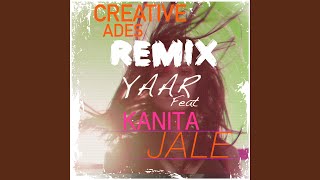 Jale feat Kanita Creative Ades Remix [upl. by Siednarb]