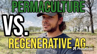 Permaculture QampA 4 Should I Use Permaculture or Regenerative Agriculture [upl. by Karsten]