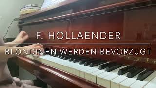 F Hollaender „Blondinen werden bevorzugt“ Piano accompaniment [upl. by Enyamart]