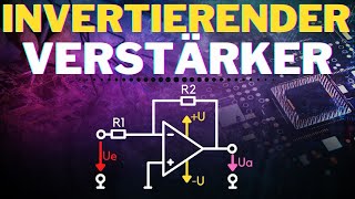 Invertierender Verstärker mit Herleitung einfach erklärt  Grundlagen Operationsverstärker OPV3 [upl. by Breger]