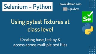 Using selenium pytest fixtures at class level  creating basetestpy for all test files [upl. by Ative]