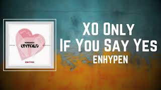 ENHYPEN  XO Lyrics [upl. by Atilrahc515]