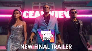 Grand Theft Auto VI  New Final Trailer [upl. by Eiuqnimod]