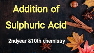 Addition of Sulphuric AcidPreparation of Alcoholsking of ChemicalsAddition of water to Alkenes [upl. by Swainson854]