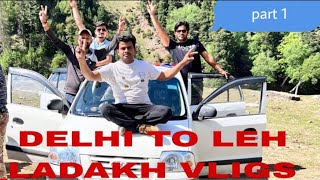 Delhi to Leh Ladakh Vlogs part 1 DELHI TO LEH LADAKH DAY 1 RAHUL SAIFI VLOGS [upl. by Danforth]