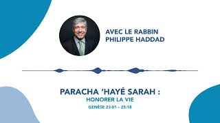 Paracha ‘Hayé Sarah  Honorer la vie [upl. by Bidget8]