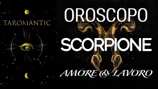 SCORPIONE  AMORE amp LAVORO ⭐️ TUTTI I PROSSIMI AVVENIMENTI [upl. by Marih137]