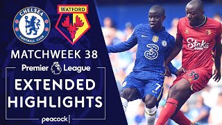 Chelsea v Watford  PREMIER LEAGUE HIGHLIGHTS  5222022  NBC Sports [upl. by Korey907]