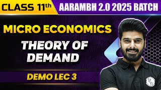 Theory of Demand  Micro Economics  Class 11th Commerce [upl. by Jumbala]