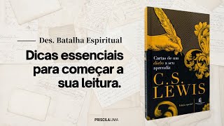 Desafio Batalha Espiritual  dicas para começar a sua leitura de Cartas de um diabo a seu aprendiz [upl. by Platto]