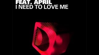 Kings Of Tomorrow Featuring April  I Need To Love Me [upl. by Nitsew]