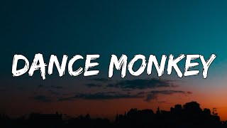 Tones and I  Dance Monkey Lyrics [upl. by Suivatna]