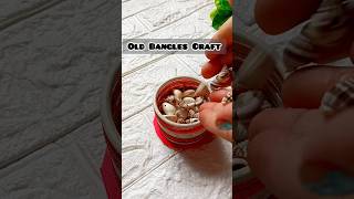 DIY 😱  Old Bangle Reuse  Bangles diy  shorts trending craft craft diy diwali shortsfeed [upl. by Ajed]