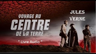 Jules Verne  Voyage au centre de la terre  Livre Audio [upl. by Reema795]