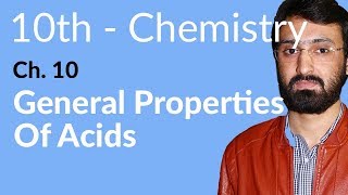 Class 10 Chemistry Chapter 10  General Properties of Acids  10th Class Chemistry Chapter 2 [upl. by Keg]