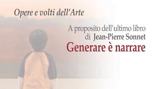 Opere e volti dellArte  5  GENERARE E NARRARE [upl. by Harras]