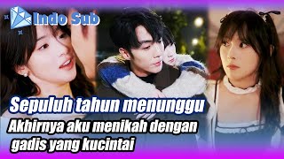 【Indo Sub】Ternyata dia sudah menungguku di sampingku🌟💎BintangBerlian MiniDrama [upl. by Aria]