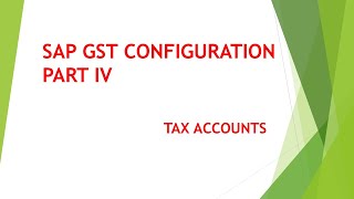 GST India  New set of Tax GL Accounts to be created [upl. by Alleciram]