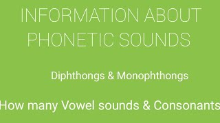 Information about Phonetic Pronunciation sounds Diphthongs amp Monophthongs and more [upl. by Royo841]