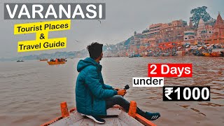 Varanasi Tour Plan  Varanasi 2 Days Trip Under ₹1000  Varanasi Travel Itinerary Budget Places [upl. by Gael]