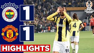 Fenerbahce vs Man Utd 11  HIGHLIGHTS • UEFA Europa League [upl. by Nnaear]