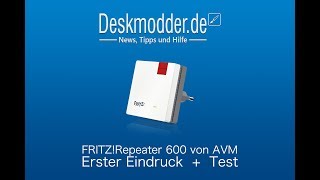 FRITZRepeater 600 vom AVM Erster Eindruck  Test [upl. by Adnohsak294]