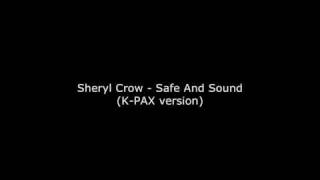 Sheryl Crow  Safe And Sound KPAX version [upl. by Adamina582]