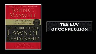 The 21 Irrefutable Laws of Leadership The Law of Connection [upl. by Liva]