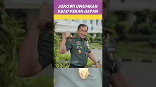 JOKOWI BOCORKAN KANDIDAT KSAD PENGUMUNAN PEKAN DEPAN shorts pangkostrad tniad ksad batak [upl. by Tecu]