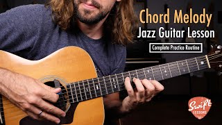 ChordMelody Jazz Guitar Lesson  Full Practice Routine in C [upl. by Towroy381]