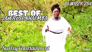 Best of Janerose Khaemba Luhya Gospel mix DJ WIZZY 254 [upl. by Ennayllek680]