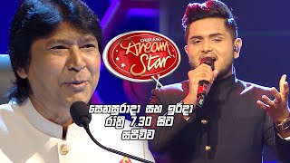 Derana Dream Star  Season 10  Saturday amp Sunday  730 pm [upl. by Ahsitniuq]