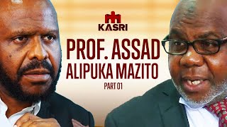 PART 1 PROF ASSAD AONGEA KWA UCHUNGU WANAGOMBEA NA HAWAJUI CHAKUFANYA SALIM KIKEKE KWA MAKINI [upl. by Farver]