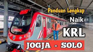 KRL JOGJA SOLO  Panduan lengkap naik Commuter Line Jogja Solo terbaru 2021  KRL JOGLO [upl. by Raychel198]