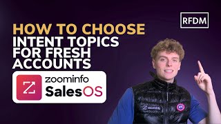 ZoomInfo Tips How To Choose Intent Topics For Fresh Accounts [upl. by Bradley]