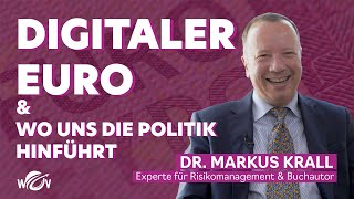 Dr Markus Krall Digitaler Euro amp wo uns die Politik hinführt  World of Value [upl. by Nal609]