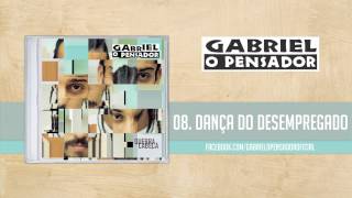 Gabriel o Pensador  Dança do Desempregado [upl. by Mercorr]