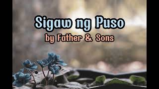 Sigaw ng Puso LYRICS  Father amp Sons [upl. by Halivah]