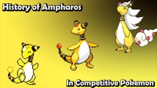 How GOOD was Ampharos ACTUALLY  History of Ampharos in Competitive Pokemon Gens 26 [upl. by Eiramac]